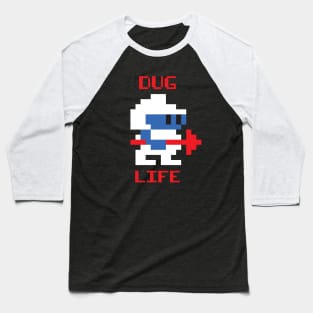 Dug Life Baseball T-Shirt